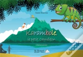Karambole, Le Petit Caméléon