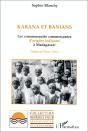 Karana Et Banians ; Les Communautés Commerçantes D'Origine Indienne À Madagascar - Preview