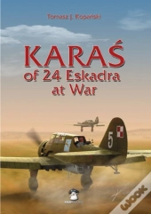 Karas Of 24 Eskadra At War