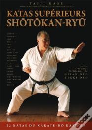 Karate-Do Kata 18 Katas Superieurs Shotokan-Ryu