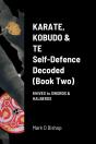 Karate, Kobudo & Te, Self-Defence Decoded (Book Two) - Preview