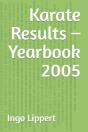Karate Results - Yearbook 2005 - Preview