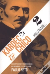 Capa do artigo Kardec E Chico 2 Missionários