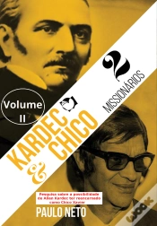 Capa do artigo Kardec E Chico 2 Missionários