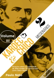 Capa do artigo Kardec E Chico 2 Missionários