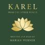 Karel From The Other World - Preview