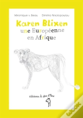 Karen Blixen, Une Européenne En Afrique