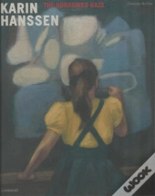 Karin Hanssen; The Borrowed Gaze