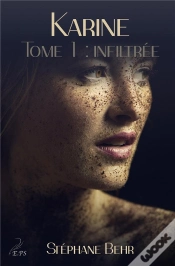 Capa do artigo Karine T.1 ; Infiltrée