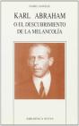 Karl Abraham O El Descubrimiento De La Melancol¡A - Preview