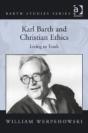 Karl Barth And Christian Ethics - Preview