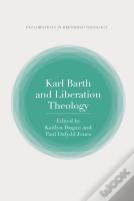 Karl Barth And Liberation Theology