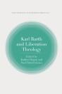 Karl Barth And Liberation Theology - Preview