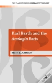 Karl Barth And The Analogia Entis