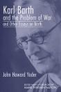 Karl Barth And The Problem Of War, And Other Essays On Barth - Preview