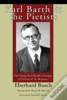 Karl Barth & The Pietists