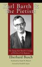 Karl Barth & The Pietists - Preview