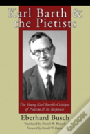 Karl Barth & The Pietists