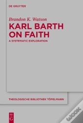 Karl Barth On Faith