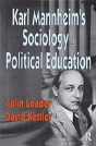 Karl Mannheim'S Sociology As Political Education - Preview