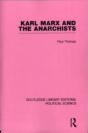Karl Marx And The Anarchists Library Editions: Political Science Volume 60 - Preview