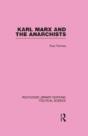 Karl Marx And The Anarchists Library Editions: Political Science Volume 60 - Preview
