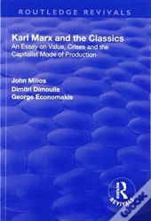 Karl Marx And The Classics