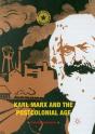 Karl Marx And The Postcolonial Age - Preview