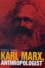 Karl Marx, Anthropologist - Preview