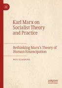 Karl Marx On Socialist Theory And Practice