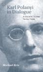 Karl Polanyi In Dialogue - Preview