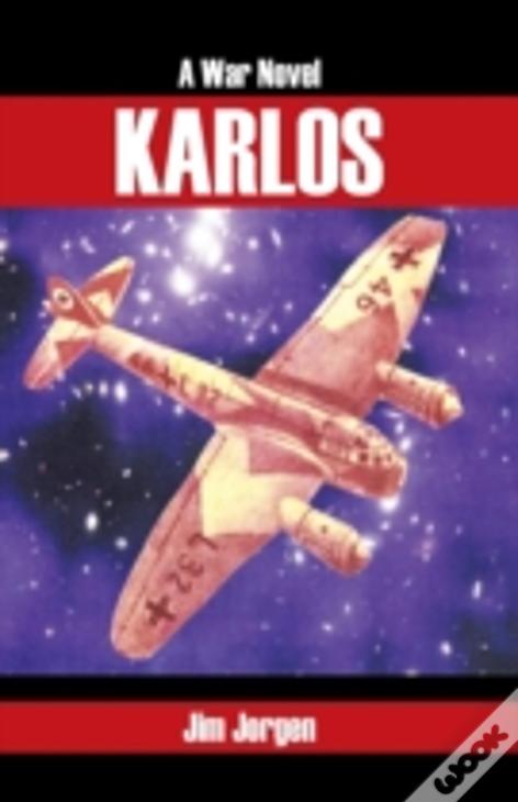 Karlos: A War Novel