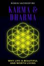 Karma And Dharma: Why Life Is Beautiful - Preview