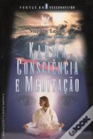 Karma Consciência e Meditação