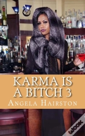 Capa do artigo Karma Is A Bitch 3