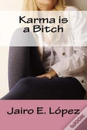 Capa do artigo Karma Is A Bitch