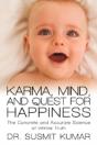 Karma, Mind, And Quest For Happiness - Preview