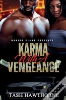 Karma With A Vengeance