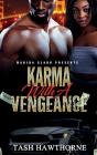 Karma With A Vengeance - Preview