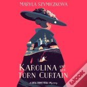 Karolina And The Torn Curtain
