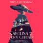 Karolina And The Torn Curtain - Preview