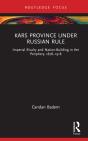 Kars Province Under Russian Rule - Preview