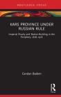 Kars Province Under Russian Rule - Preview