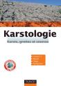 Karstologie ; Karsts, Grottes Et Sources ; Licence 3, Master, Capes, Agrégation - Preview