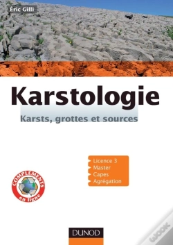 Capa do artigo Karstologie ; Karsts, Grottes Et Sources ; Licence 3, Master, Capes, Agrégation