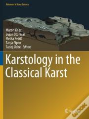 Karstology In The Classical Karst