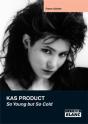 Kas Product ; So Young But So Cold - Preview