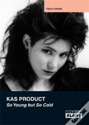 Capa do artigo Kas Product ; So Young But So Cold