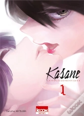 Kasane - La Voleuse De Visage T01