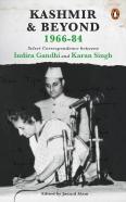 Kashmir And Beyond 1966-84